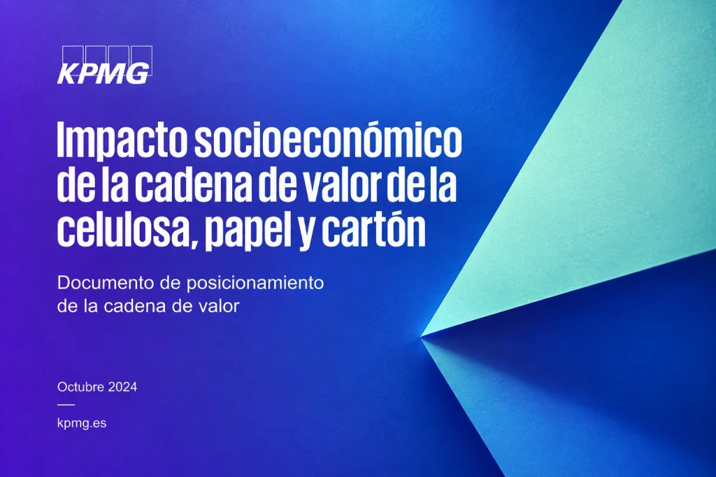 Portada del informe de KPMG sobre el impacto socioeconómico de la cadena de valor de la celulosa, papel y cartón.