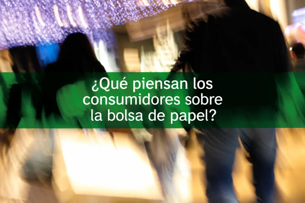 Imagen de portada del informe: ¿Qué piensan los consumidores sobre la bolsa de papel?